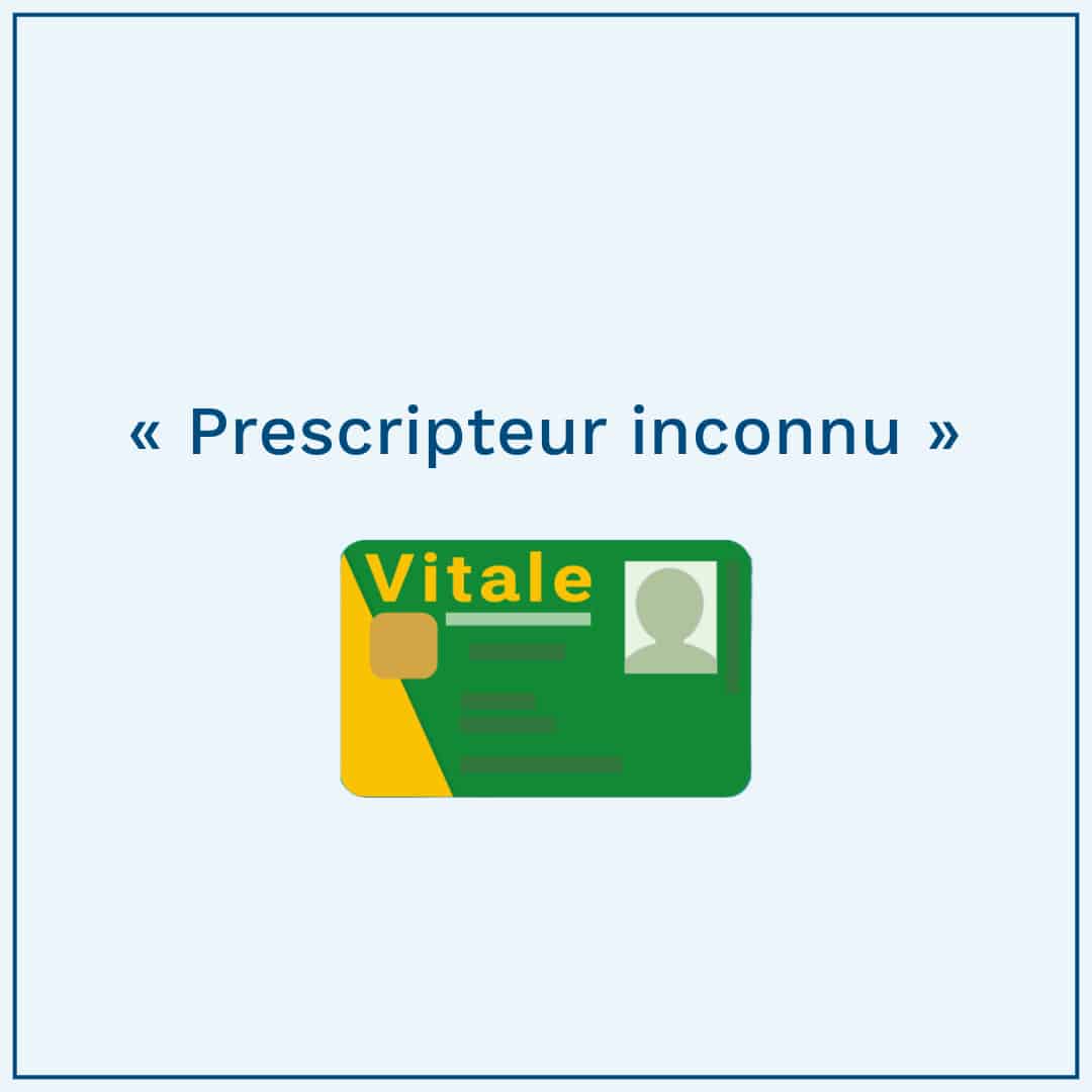 Matinal Inconnu « Prescripteur inconnu dans le répertoire national » - Traiter ce rejet